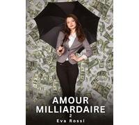 Amour Milliardaire. 2: Nouvelles Érotiques de Sexe Tabou pour Adultes