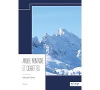 Amour, montagne et cigarettes