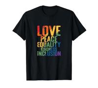 Amour, Paix, égalité, gentillesse, Inclusion T-Shirt Graphique avec Valeur