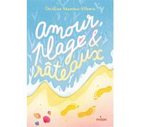 Christine Naumann-Villemin – Amour, plage et râteaux – Roman adolescent – Broché