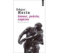 Amour, poésie, sagesse