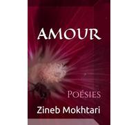AMOUR: Poésies