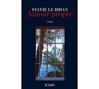Amour propre Sylvie Le Bihan (Auteur)