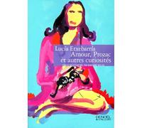 Amour, Prozac et autres curiosités