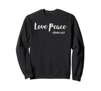 Amour Psaume Psaume Salut Écriture Bible Verse paisible Sweatshirt