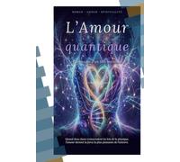 Amour quantique