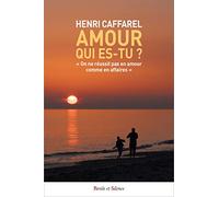 AMOUR, QUI ES-TU ?
