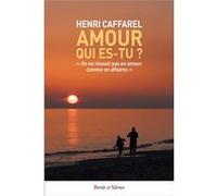 AMOUR, QUI ES-TU ?