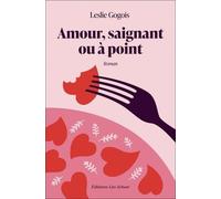 Amour, saignant ou à point