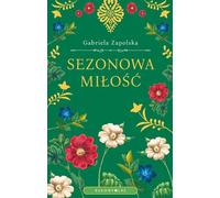 Amour saisonnier - Gabriela Zapolska (Buch auf Polnisch)