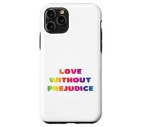 Amour sans préjugés, égalité, amour vivant, éducation, écoute Coque pour iPhone 11 Pro