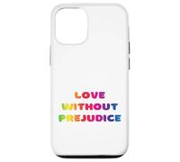 Amour sans préjugés, égalité, amour vivant, éducation, écoute Coque pour iPhone 12/12 Pro