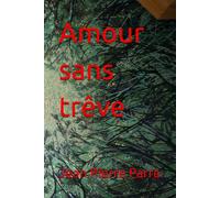 Amour sans trêve
