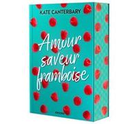 Amour saveur framboise - broché