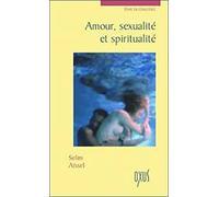 Amour, sexualité et spiritualité