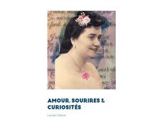 Amour, Sourires & Curiosités