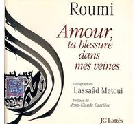 Amour, ta blessure dans mes veines
