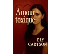 Amour toxique