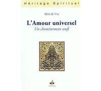 Amour universel : un chemineme - Idrîs de Vos - Albouraq - relié - Essai