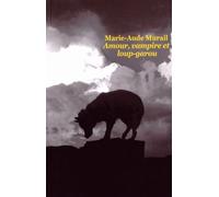 Amour, vampire et loup-garou