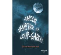 Amour, vampire et loup-garou - Marie-Aude Murail - Ecole Des Loisirs - broché - Roman adolescent dès 13 ans