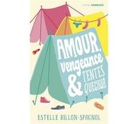 Amour, vengeance & tentes Quechua Estelle Billon-Spagnol (Auteur)