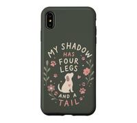 Amoureuse de Chiens drôle, Mon Ombre a Quatre Pattes et Une Queue Coque pour iPhone XS Max