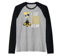 Amoureuse des Abeilles, J'aime Vraiment Les Abeilles OK Manche Raglan