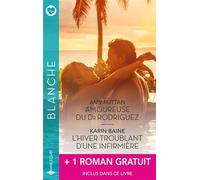 Amoureuse du Dr Rodriguez - L'hiver troublant d'une infirmière + 1 titre gratuit - Amy Ruttan - Harlequin - ebook (ePub) - Roman