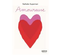 Amoureuse - Nathalie Kuperman - Ecole Des Loisirs - broché - Roman adolescent