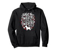 Amoureux de Chiens Westie, ce Que Westie Veut Obtenir Sweat à Capuche