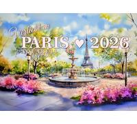 Amoureux de Paris 2026 Calendrier A3 avec peinture artistique, Vues romantiques de la ville avec Tour Eiffel, etc