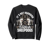 Amoureux des Chiens - Propriétaire de Chien de Berger Anglais Sweatshirt