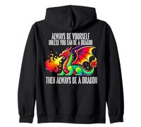 Amoureux des dragons, sois toujours toi-même, sauf si tu peux être un dragon Sweat à Capuche