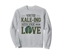 Amoureux des légumes de chou frisé, You're Kale-ing Me, Foodie Sweatshirt
