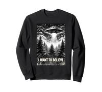 Amoureux du Complot I Want to Believe UFO Spacecraft Visiting Sweatshirt