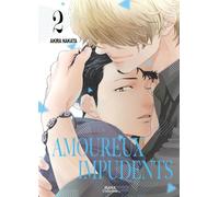 Amoureux Impudents - Tome 02