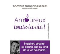 Amoureux toute la vie !