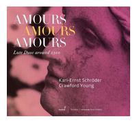 Karl-Ernst Schroder – Amours Amours Amours – CD
