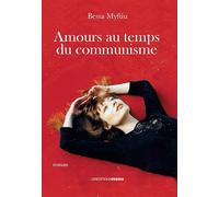 Amours au temps du communisme