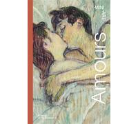 Amours - Collection Mini-Art - Béatrice Fontanel - La Martiniere Eds De - relié - Monographie