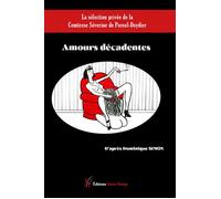 Amours décadentes - Dominique Simon - Encre Rouge - broché - Roman