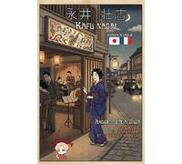 Amours d'été à Ginza Une serveuse, un homme marié et le Tokyo d’autrefois, Edition bilingue français-japonais - Nagai Kafû - P'tit Ninja - broché - Roman