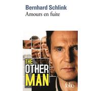 Amours en fuite - Bernhard Schlink - Gallimard - Poche - Roman