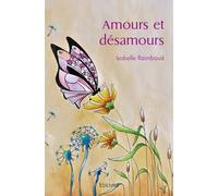Amours et désamours