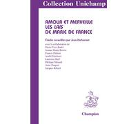 Amours et merveille. Les Lais de Marie de France