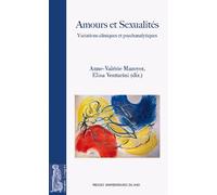 Amours et Sexualités Variations cliniques et psychanalytiques - Anne-Valérie Mazoyer - Presses Universitaires Du Midi - broché - Essai