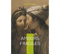 Amours Fragiles