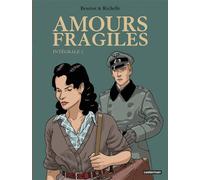 Amours fragiles Intégrale - Jean-Michel Beuriot - Casterman - cartonné - Bande dessinée