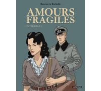 Amours fragiles: Intégrale (2)